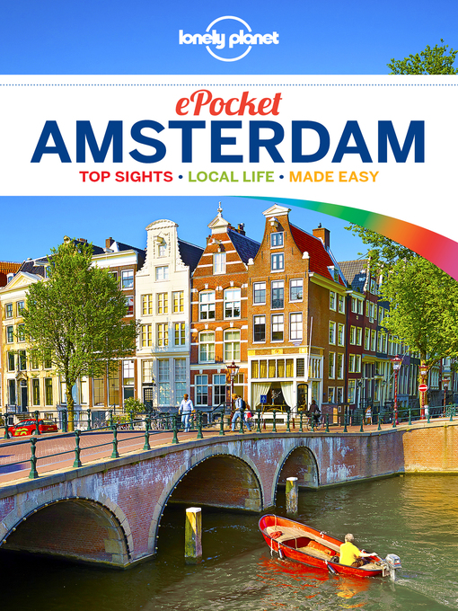 Title details for Lonely Planet Pocket Amsterdam by Lonely Planet;Catherine Le Nevez;Abigail Blasi - Available